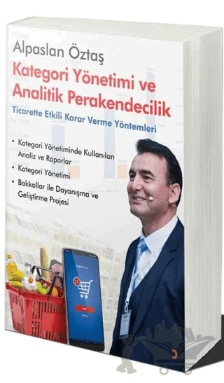 Kategori Yönetimi ve Analitik Perakendecilik – Alpaslan Öztaş – Cinius Yayınları kitap kapağı