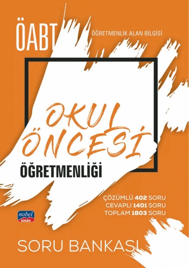 ÖABT Okul Öncesi Öğretmenliği - Öğretmenlik Alan Bilgisi -  Soru Bankası – Komisyon – Nobel Sınav kitap kapağı