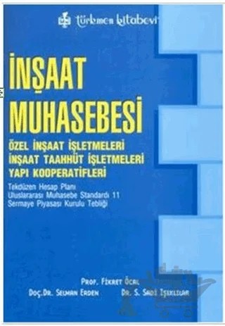 İnşaat Muhasebesi – Fikret Öcal, Sadi Işıklılar, Selman Erdem – Türkmen Kitabevi kitap kapağı