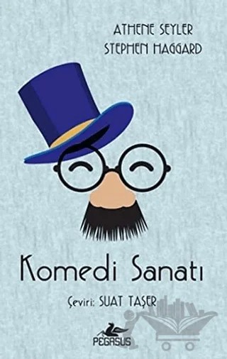 Komedi Sanatı – Athene Seyler, Stephene Haggard – Pegasus Yayınları kitap kapağı