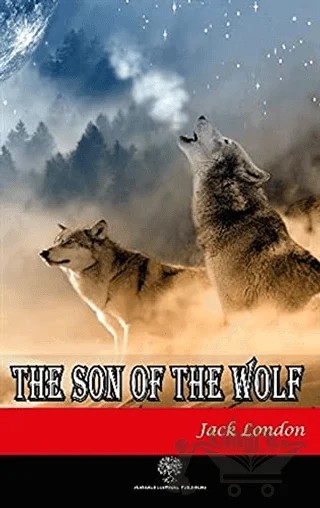 The Son of the Wolf – Jack London – Platanus Publishing kitap kapağı