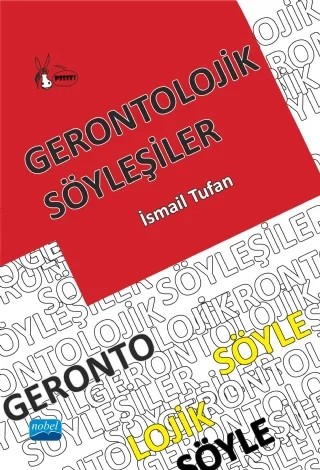Gerontolojik Söyleşiler – İsmail Tufan – Nobel Akademik Yayıncılık kitap kapağı