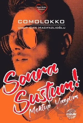 Sonra Sustum! – Umut Can Hacıfazlıoğlu (Comolokko) – Mühür Kitaplığı kitap kapağı