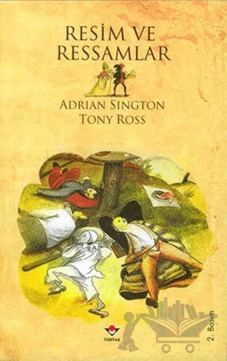 Resim ve Ressamlar – Adrian Sington, Tony Ross – TÜBİTAK Yayınları kitap kapağı