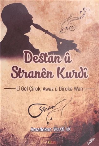 Destan ü Stranen Kurdi – Wasfi Ak – Sitav Yayınevi kitap kapağı
