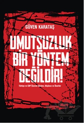 Umutsuzluk Bir Yöntem Değildir! – Güven Karataş – Artshop Yayıncılık kitap kapağı