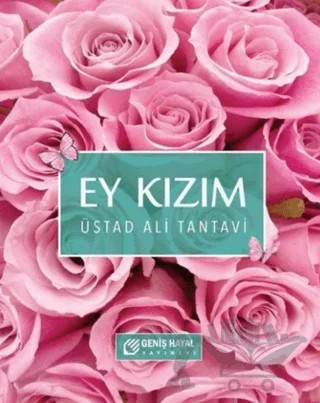 Ey Kızım – Ali Tantavi – Geniş Hayal Yayınevi kitap kapağı