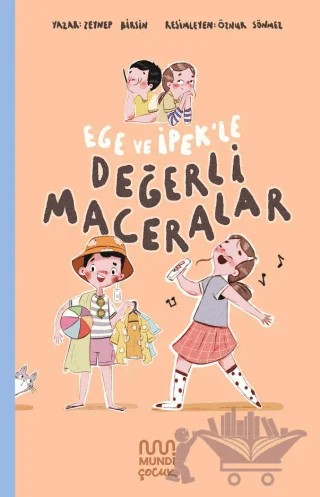 Ege ve İpek'le Değerli Maceralar Seti – Zeynep Birsin – Mundi Çocuk kitap kapağı