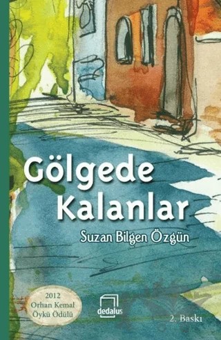 Gölgede Kalanlar – Suzan Bilgen Özgün – Dedalus Kitap kitap kapağı