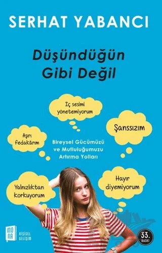 Düşündüğün Gibi Değil – Serhat Yabancı – Mona Kitap kitap kapağı