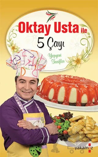 Oktay Usta ile 5 Çayı – Oktay Aymelek – Yakamoz Yayınevi kitap kapağı