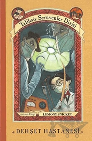 Dehşet Hastanesi 8 – Lemony Snicket – Doğan Egmont Yayıncılık kitap kapağı
