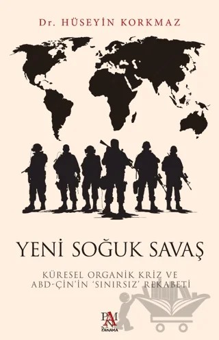 Yeni Soğuk Savaş – Hüseyin Korkmaz – Panama Yayıncılık kitap kapağı