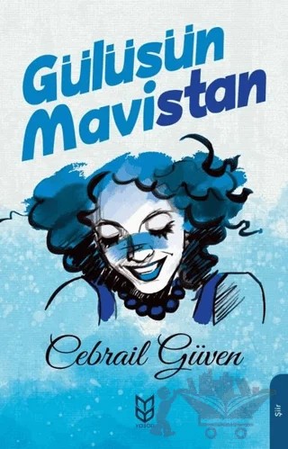 Gülüşün Mavistan – Cebrail Güven – Yason Yayıncılık kitap kapağı