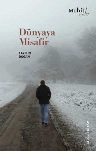 Dünyaya Misafir – Tayfun Doğan – Muhit Kitap kitap kapağı