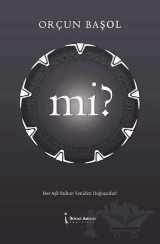 Mi? – Orçun Başol – İkinci Adam Yayınları kitap kapağı