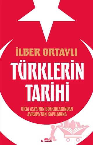 Türklerin Tarihi – İlber Ortaylı – Kronik Kitap kitap kapağı