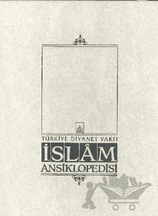 İslam Ansiklopedisi Cilt: 33 – Kolektif – Türkiye Diyanet Vakfı Yayınları kitap kapağı