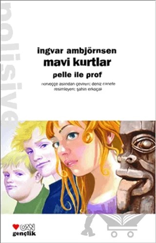 Mavi Kurtlar – Ingvar Ambjörnsen – Can Çocuk Yayınları kitap kapağı