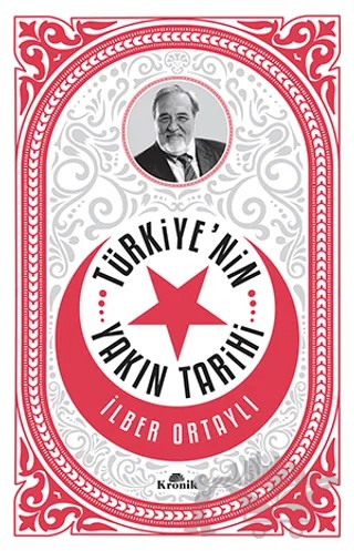 Türkiye'nin Yakın Tarihi – İlber Ortaylı – Kronik Kitap kitap kapağı