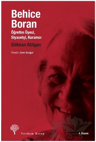Behice Boran Öğretim Üyesi, Siyasetçi, Kuramcı – Gökhan Atılgan – Yordam Kitap kitap kapağı