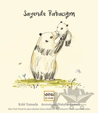 Sayende Babacığım – Kobi Yamada – Nar Çocuk kitap kapağı