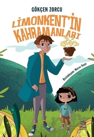 Limonkent’in Kahramanları – Gökçen Zorcu – İthaki Çocuk Yayınları kitap kapağı