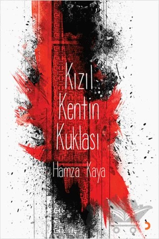 Kızıl Kentin Kuklası – Hamza Kaya – Cinius Yayınları kitap kapağı