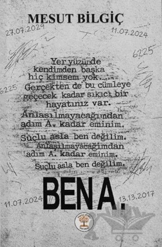 Ben A. – Mesut Bilgiç – Yazar Ağacı Yayınevi kitap kapağı