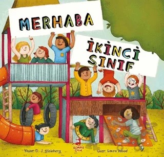 Merhaba İkinci Sınıf – Merhaba Serisi – D. J. Steinberg – Olimpos Çocuk kitap kapağı