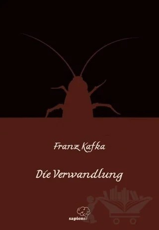 Die Verwandlung – Franz Kafka – Sapiens Yayınları kitap kapağı