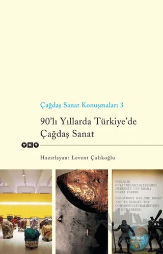 90’lı Yıllarda Türkiye’de Çağdaş Sanat – Kolektif – Yapı Kredi Yayınları kitap kapağı