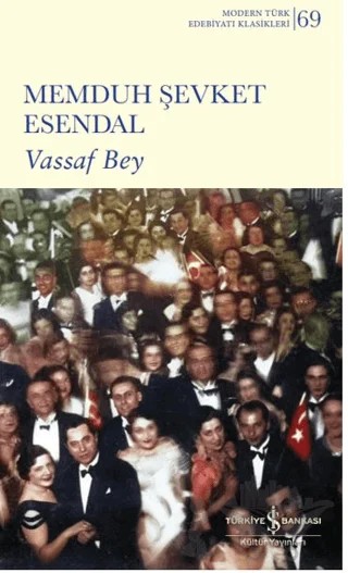 Vassaf Bey – Memduh Şevket Esendal – İş Bankası Kültür Yayınları kitap kapağı