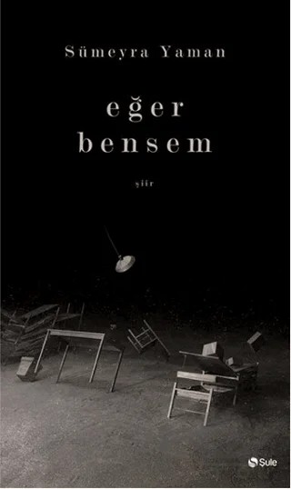 Eğer Bensem – Sümeyra Yaman – Şule Yayınları kitap kapağı