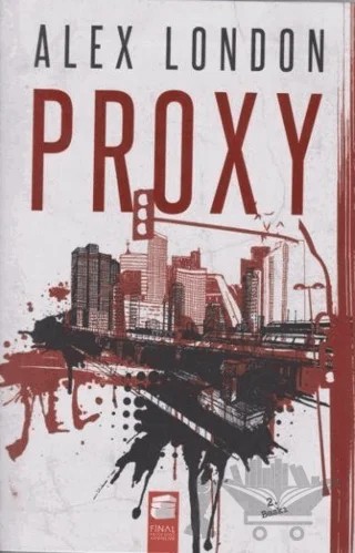 Proxy (Ciltli) – Alex London – Final Kültür Sanat Yayınları kitap kapağı