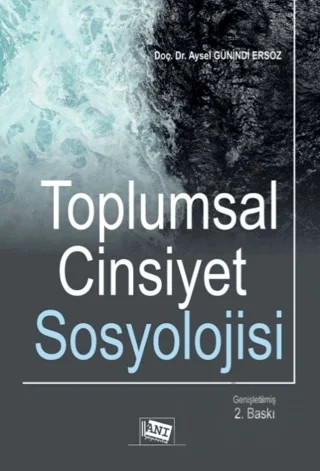Toplumsal Cinsiyet Sosyolojisi – Aysel Günindi Ersöz – Anı Yayıncılık kitap kapağı