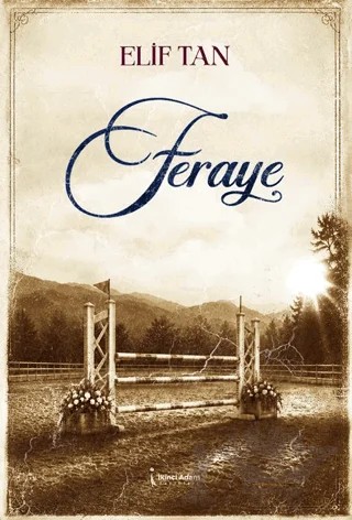 Feraye – Elif Tan – İkinci Adam Yayınları kitap kapağı