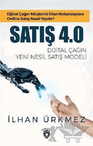 Satış 4.0 – İlhan Ürkmez – Dorlion Yayınları kitap kapağı