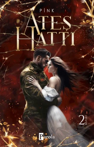 Ateş Hattı – Pink – Parola Yayınları kitap kapağı