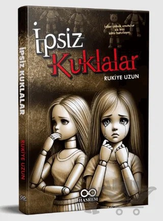 İpsiz Kuklalar – Rukiye Uzun – Hasrem Yayınları kitap kapağı