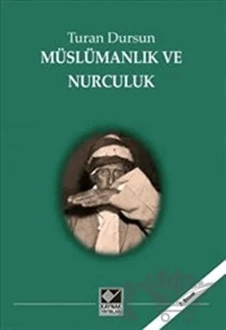 Müslümanlık ve Nurculuk – Turan Dursun – Kaynak Yayınları kitap kapağı