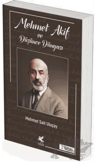 Mehmet Akif ve Düşünce Dünyası – Mehmet Sait Uluçay – Mitosera Yayınları kitap kapağı