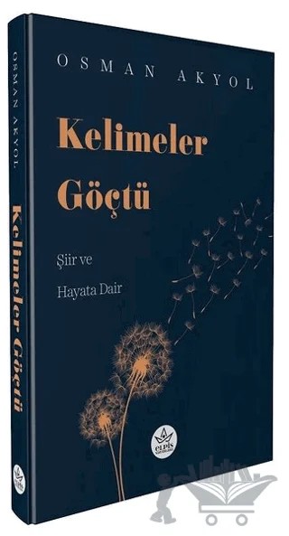 Kelimeler Göçtü – Osman Akyol – Elpis Yayınları kitap kapağı