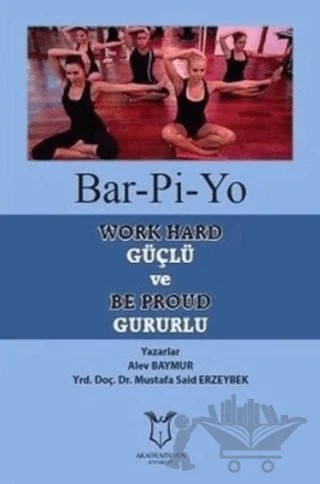 Bar-Pi-Yo – Alev Baymur, Mustafa Erzeybek – Akademisyen Kitabevi kitap kapağı