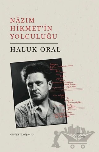 Nazım Hikmet'in Yolculuğu – Haluk Oral – Everest Yayınları kitap kapağı