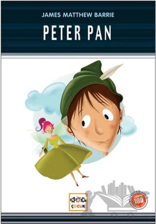 Peter Pan (Milli Eğitim Bakanlığı İlköğretim 100 Temel Eser) – James Matthew Barrie – Nar Çocuk kitap kapağı