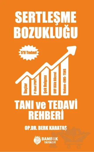 Sertleşme Bozukluğu Tanı ve Tedavi Rehberi – 5’li Tedavi – Berk Karataş – Bambuk Yayınevi kitap kapağı