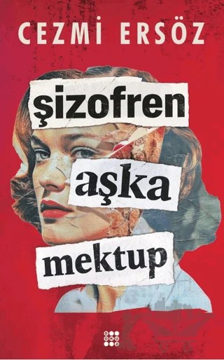 Şizofren Aşk'a Mektup – Cezmi Ersöz – Dokuz Yayınları kitap kapağı