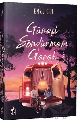 Güneşi Söndürmem Gerek 3 – Emre Gül – Ren Kitap kitap kapağı