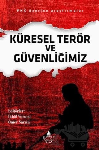 Küresel Terör ve Güvenliğimiz – İkbal Vurucu, Ömer Sarıca – İrfan Yayıncılık kitap kapağı
